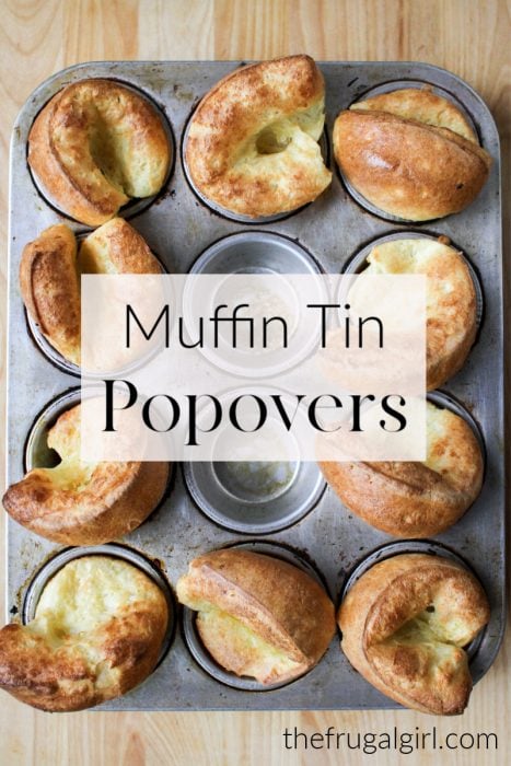 How to Make Popovers (in a muffin tin) - The Frugal Girl